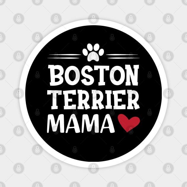 Boston Terrier Mama Magnet by KC Happy Shop